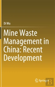 Mine Waste Management In China: Recent Development