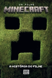 Minecraft - A História do Filme