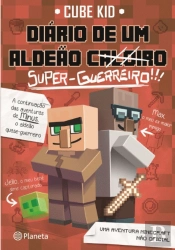 Minecraft: Diário de um Aldeão Caloiro Super-Guerreiro