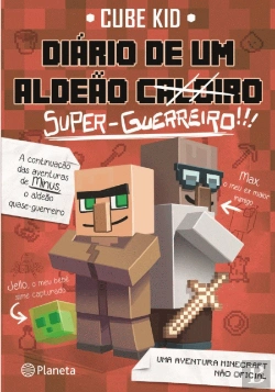 Bertrand.pt - Minecraft: Diário de um Aldeão Caloiro Super-Guerreiro