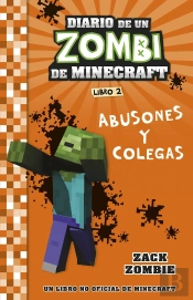 Minecraft. Diario De Un Zombi De Minecraft. Abuson