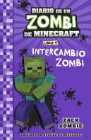 Minecraft. Diario De Un Zombi De Minecraft. Interc