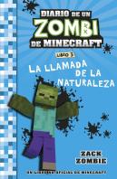 Minecraft. Diario De Un Zombi De Minecraft. La Lla