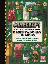 Minecraft - Enciclopédia dos Observadores de MOBS