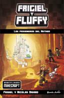 Minecraft. Frigiel Y Fluffy. Los Prisioneros Del Nether