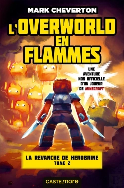 Bertrand.pt - Minecraft - La Revanche De Herobrine, T2 : L'Overworld En Flammes
