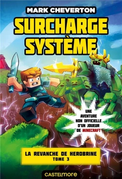 Bertrand.pt - Minecraft - La Revanche De Herobrine, T3 : Surcharge Systeme