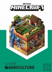 Minecraft, Le Guide Officiel De L'Agriculture