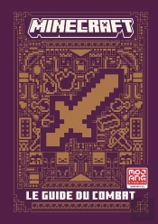 Minecraft, Le Guide Officiel Du Combat (Tp)