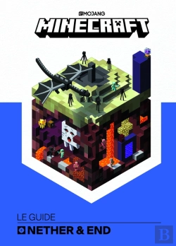 Bertrand.pt - Minecraft, Le Guide Officiel Du Nether Et De L'End