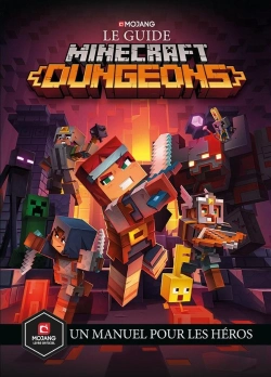 Bertrand.pt - Minecraft, Le Guide Officiel Dungeons ; Un Manuel Pour Les Héros