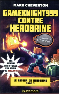 Bertrand.pt - Minecraft - Le Retour De Herobrine, T3 : Gameknight999 Contre Herobrine