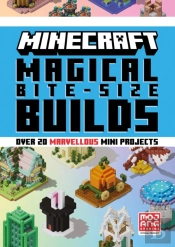 Minecraft Magical Bite-Size Builds
