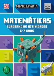 Minecraft Oficial: Cuaderno De Actividades, Matematicas 6-7 Años
