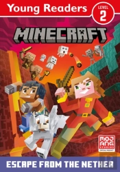 Minecraft Young Readers: Escape From The Nether!
