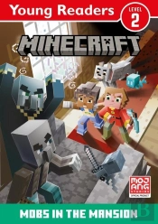 Minecraft Young Readers: Mobs In The Mansion!