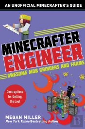 Minecrafter Engineer: Awesome Mob Grinders And Farms