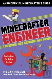 Minecrafter Engineer: Awesome Mob Grinders And Farms