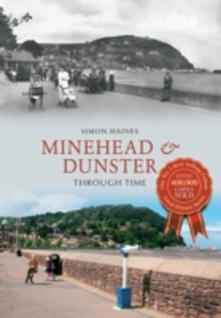 Bertrand.pt - Minehead & Dunster Through Time