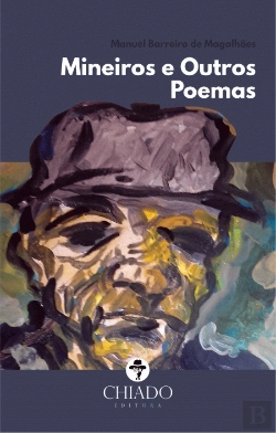 Bertrand.pt - Mineiros e Outros Poemas