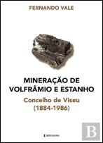 Mineração de Volfrâmio e Estanho