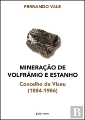Mineração de Volfrâmio e Estanho