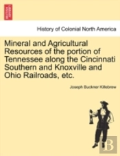 Mineral And Agricultural Resources Of Th