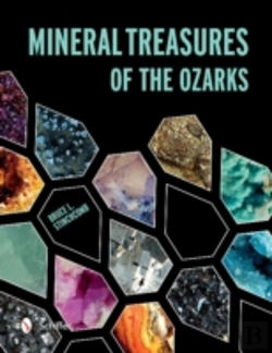 Bertrand.pt - Mineral Treasures Of The Ozarks
