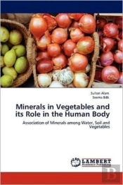 Minerals In Vegetables And Its Role In The Human Body