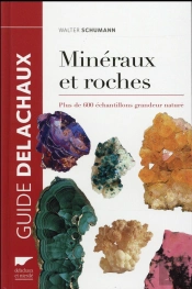 Mineraux Et Roches. Plus De 600 Echantillons Grandeur Nature