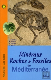 Minéraux, Roches Et Fossiles De Méditerranée