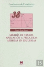 Minería De Textos. Aplicación A Preguntas Abiertas En Encuestas