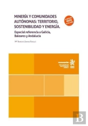 Mineria Y Comunidades Autonomas Territorio, Sostenibilidad