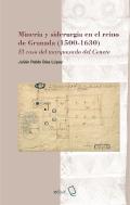 Mineria Y Siderurgia En El Reino De Granada 1500-1630