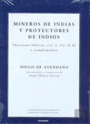 Mineros De Indias Y Protectores De Indios