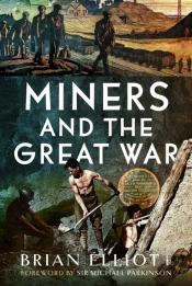 Miners And The Great War
