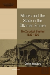Miners And The State In The Ottoman Empire