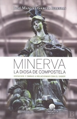 Bertrand.pt - Minerva La Diosa De Compostela