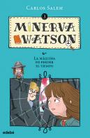 Minerva Watson Y La Máquina De Perder El Tiempo