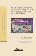 Minerva Y Atenea Lo Petan En La Edad Media. Las Altas Capacidades En La Escuela Inclusiva