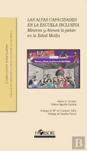 Minerva Y Atenea Lo Petan En La Edad Media. Las Altas Capacidades En La Escuela Inclusiva