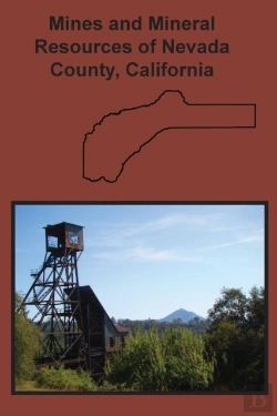 Bertrand.pt - Mines And Mineral Resources Of Nevada County, California