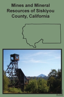 Bertrand.pt - Mines And Mineral Resources Of Siskiyou County, California