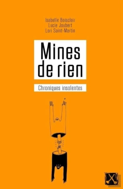 Bertrand.pt - Mines De Rien ; Chroniques Du Sexisme Ordinaire