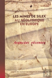 Mines De Silex Au Neolitique En Europe Avan
