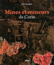Mines Et Mineurs De Corse