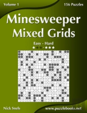 Minesweeper Mixed Grids - Easy To Hard - Volume 1 - 156 Puzzles