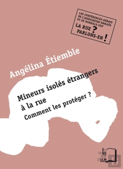 Bertrand.pt - Mineurs Isolés Étrangers À La Rue - Comment Les Protéger ?