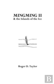 Mingming Ii & The Islands Of The Ice
