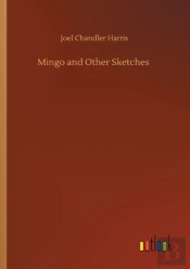 Mingo And Other Sketches